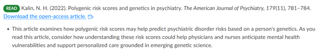 Screenshot of a reading assignment citation: Kalin, N. H. (2022), “Polygenic risk scores and genetics in psychiatry,” The American Journal of Psychiatry, with a link to download the open-access article. Below it, an annotation gives a one-sentence overview of the article and asks readers to consider how polygenic risk scores can help predict psychiatric disorders and support personalized mental health care.